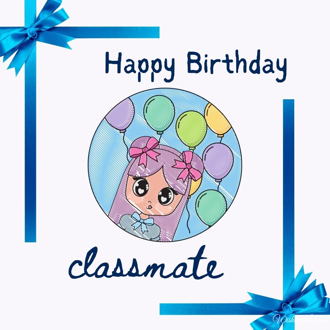 Birthday Wish Ecard for Classmate
