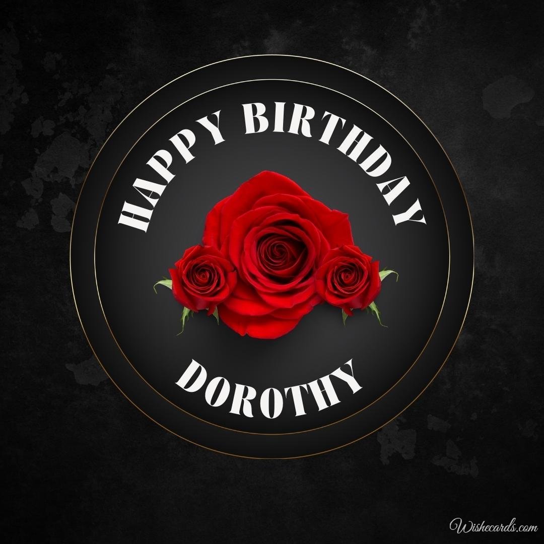 Birthday Wish Ecard for Dorothy