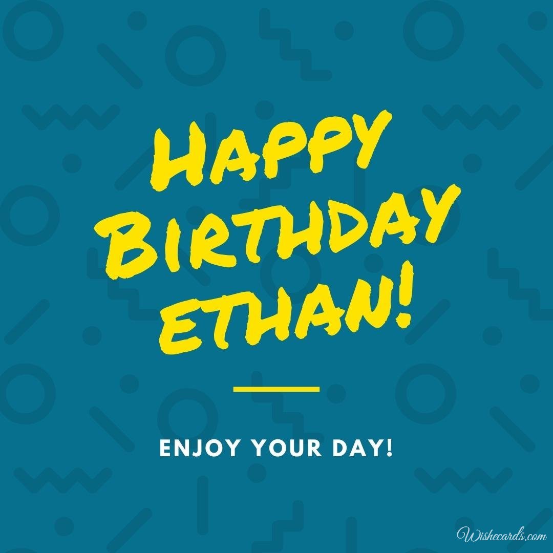 Birthday Wish Ecard For Ethan