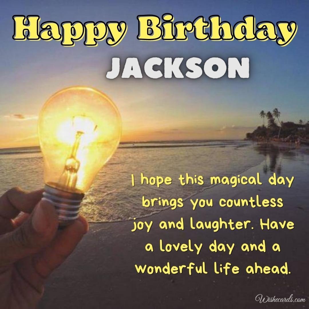 Birthday Wish Ecard For Jackson