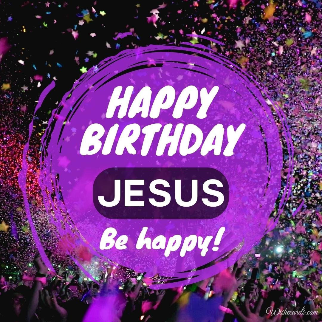 Birthday Wish Ecard For Jesus