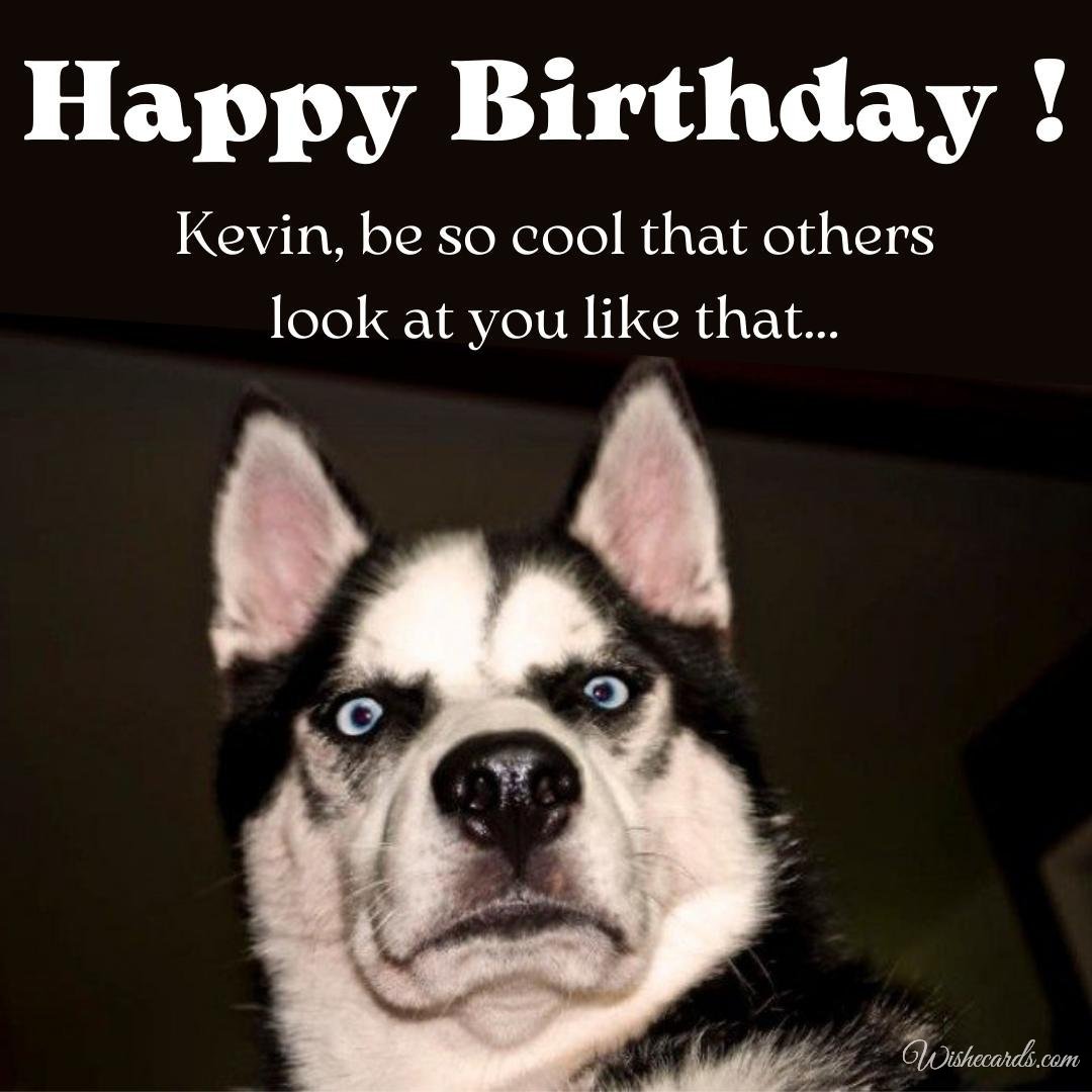 Birthday Wish Ecard for Kevin