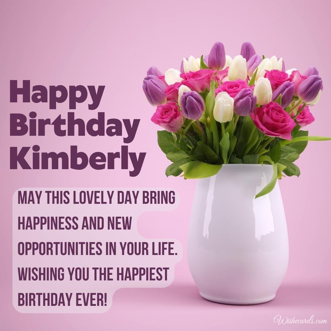Birthday Wish Ecard For Kimberly