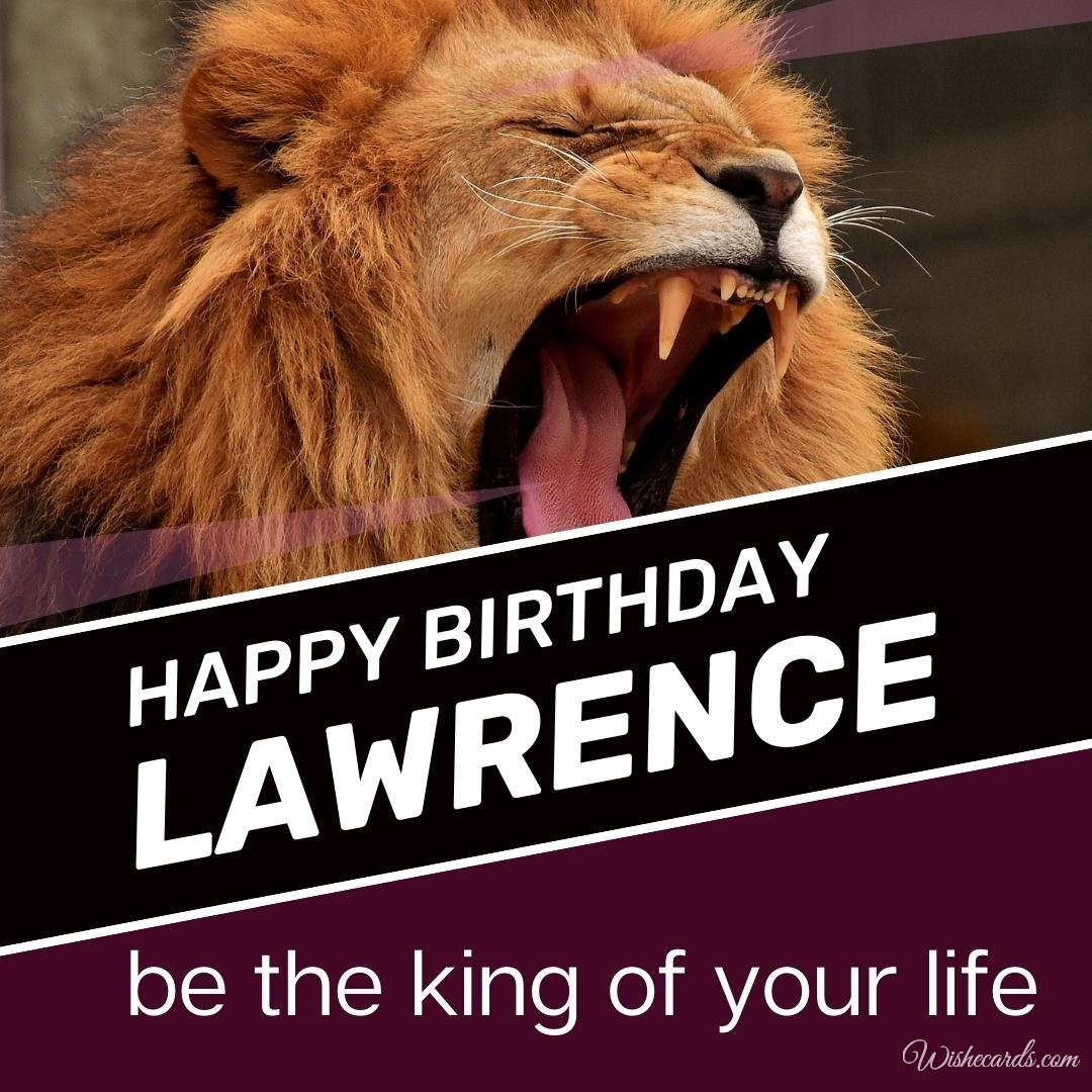 Birthday Wish Ecard For Lawrence