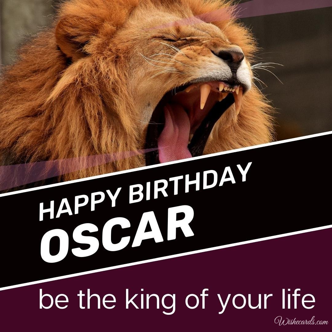 Birthday Wish Ecard For Oscar