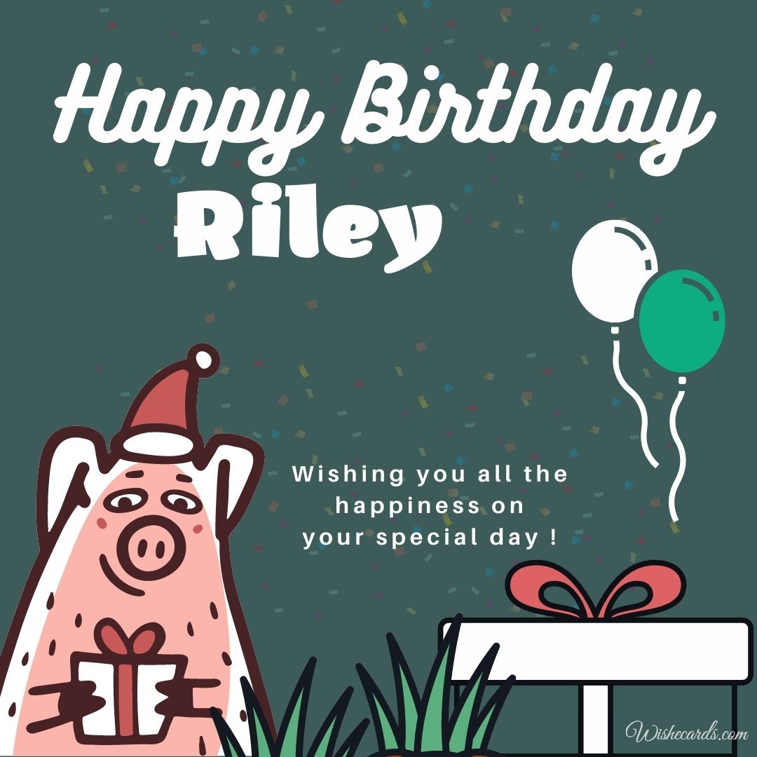 Birthday Wish Ecard For Riley