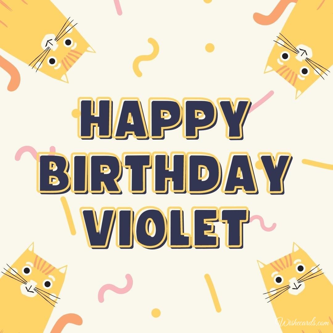 Birthday Wish Ecard For Violet