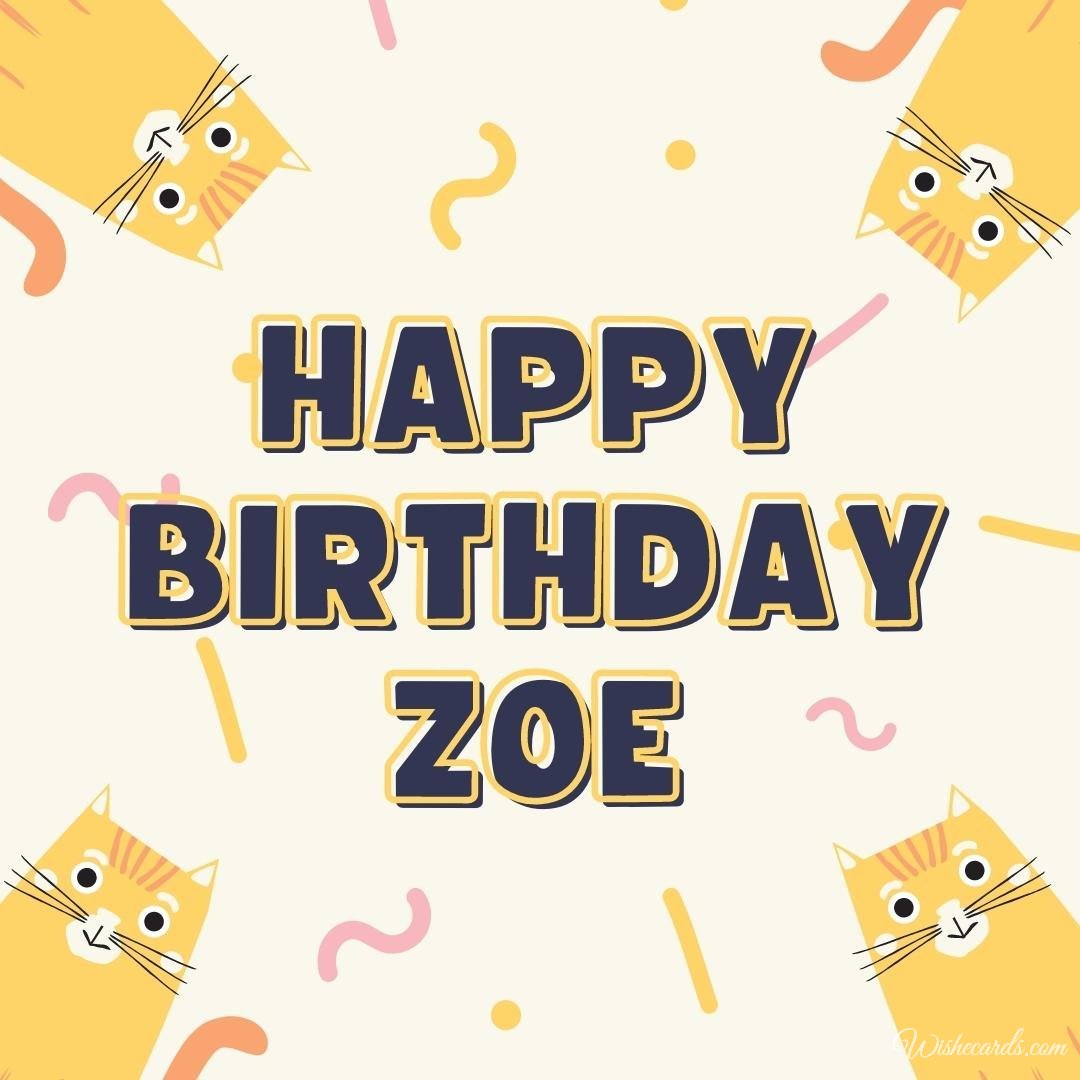 Birthday Wish Ecard For Zoe