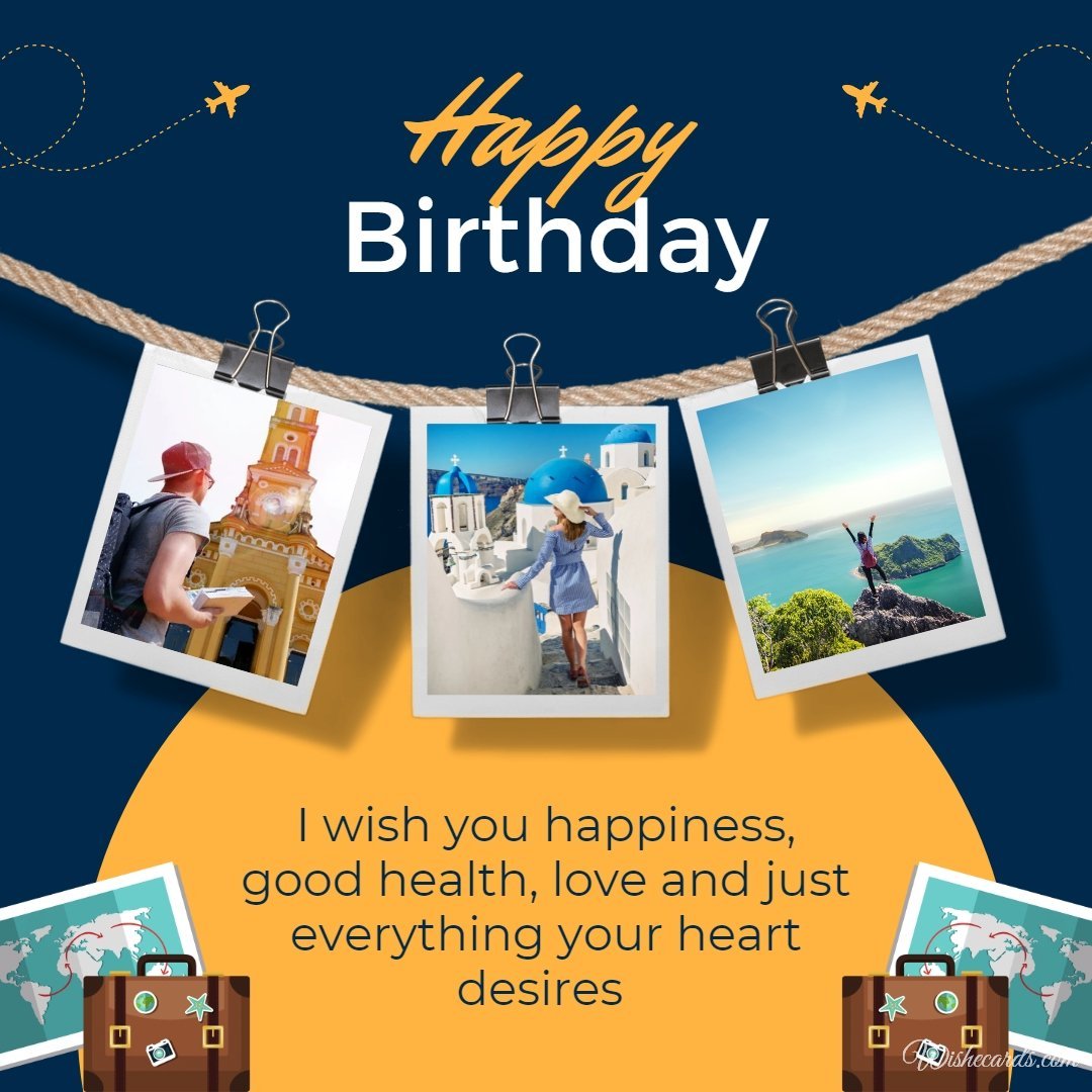 Birthday Wish Ecard To Traveler