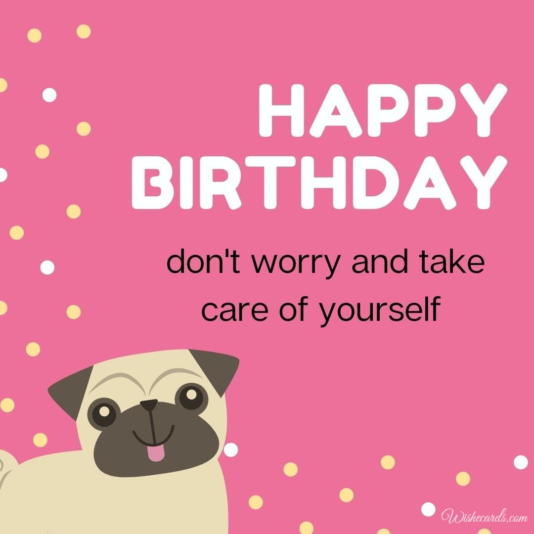 Birthday Wish Ecard With Pug
