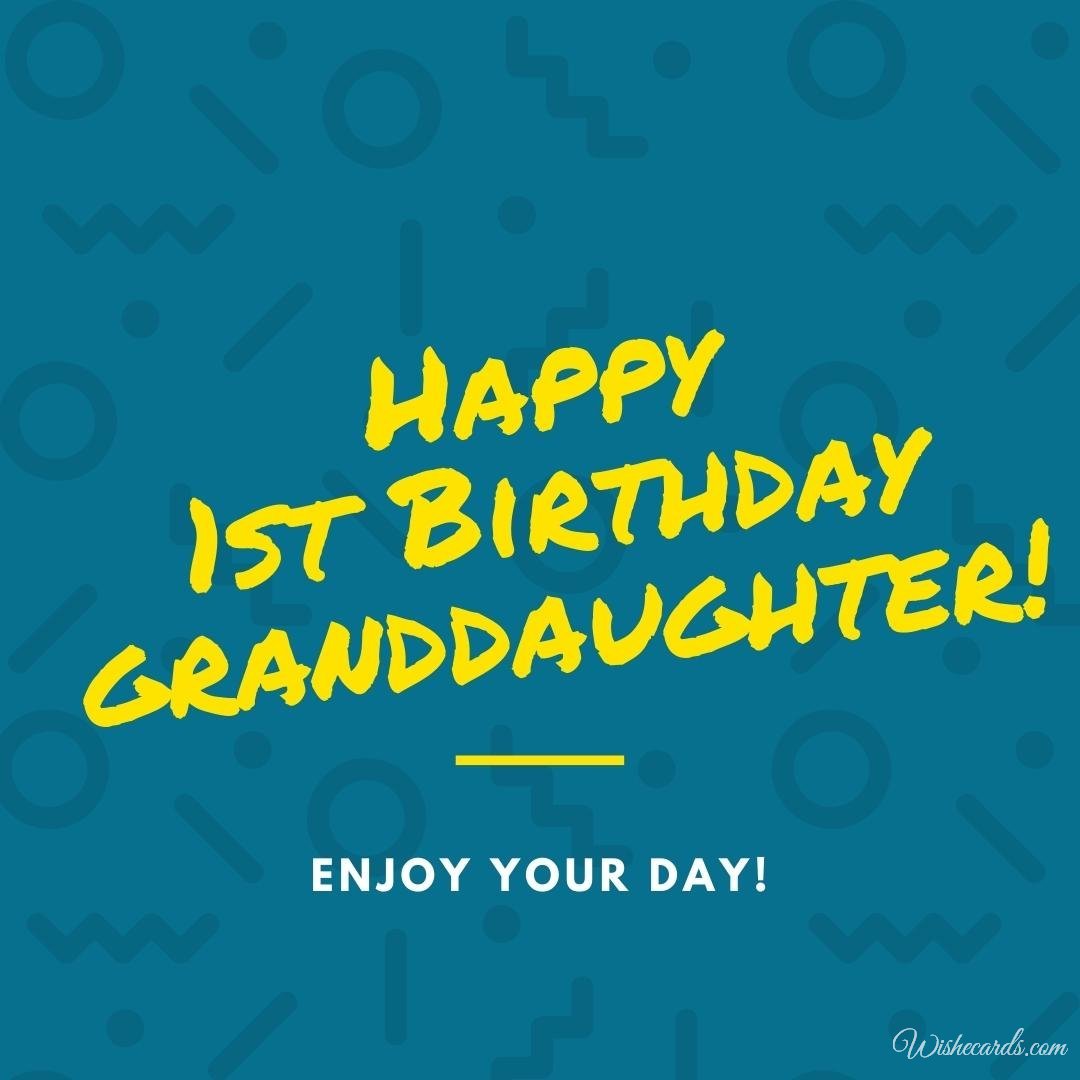 Birthday Wish for Granddaughter on 1st Birthday