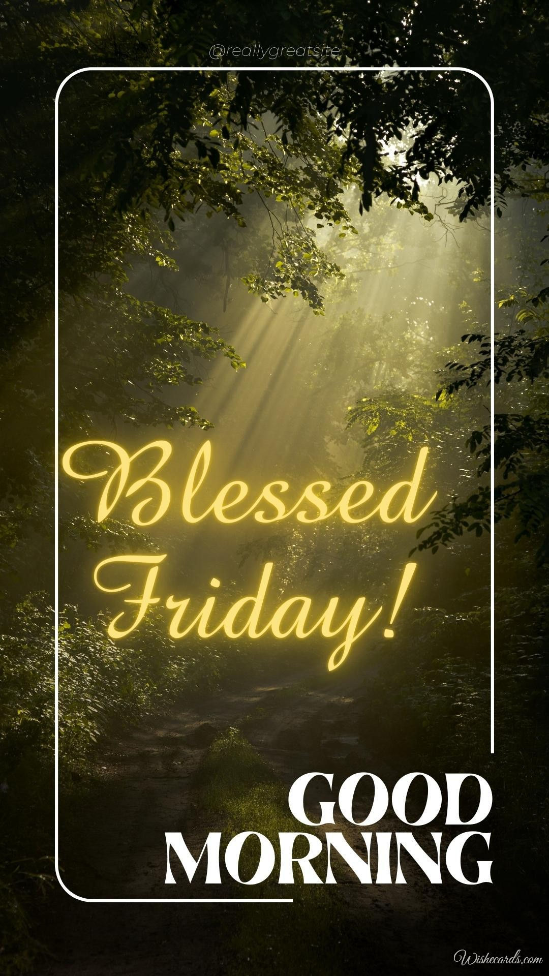 Blessed Friday Morning