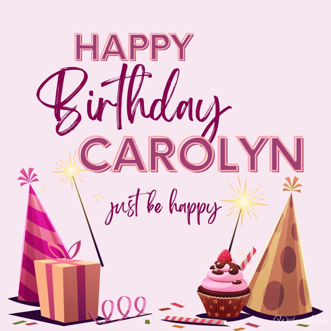 Carolyn Happy Birthday
