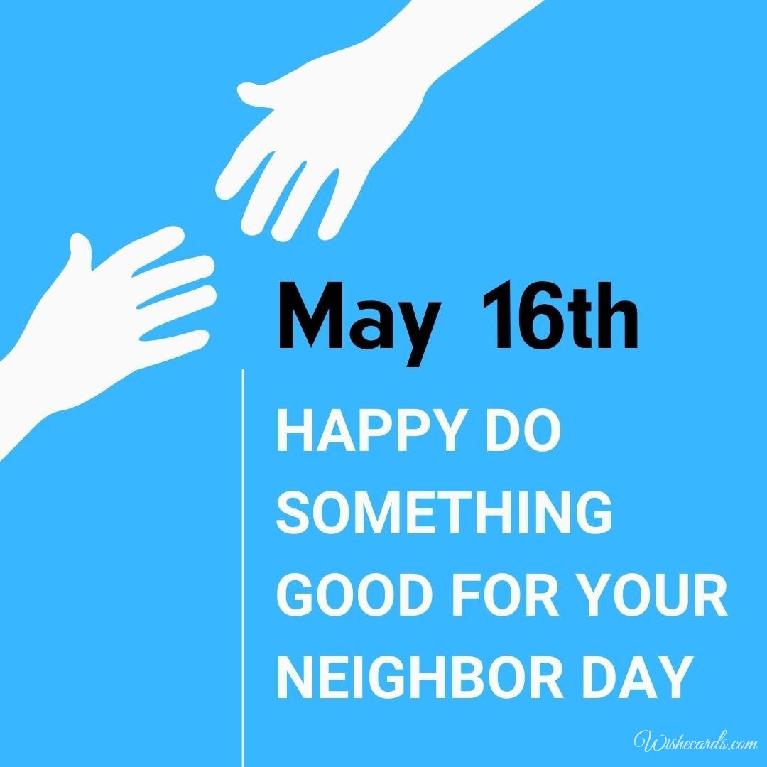 Cool National Do Something Good For Your Neighbor Day Ecard