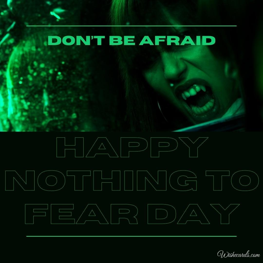 Cool Nothing To Fear Day Ecard