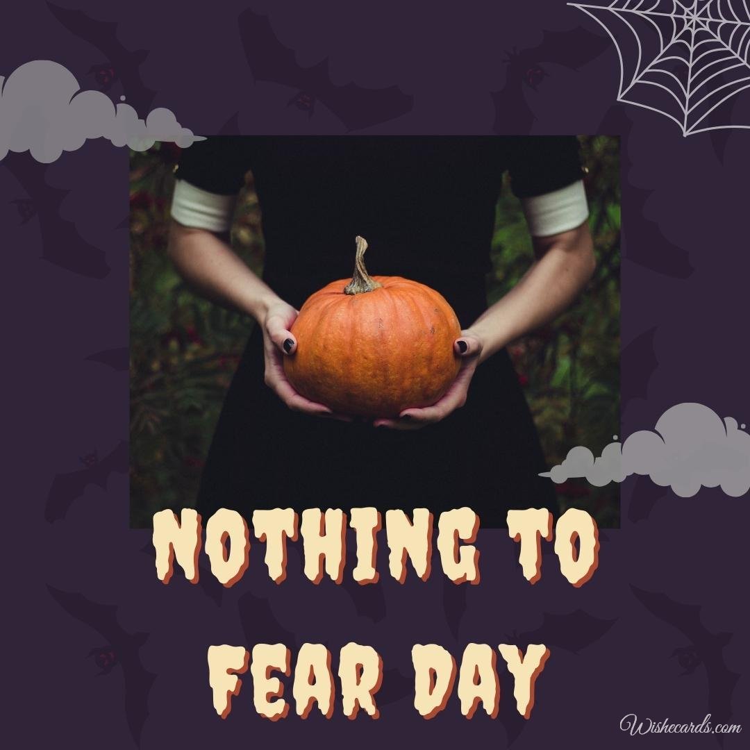 Cool Virtual Nothing To Fear Day Image