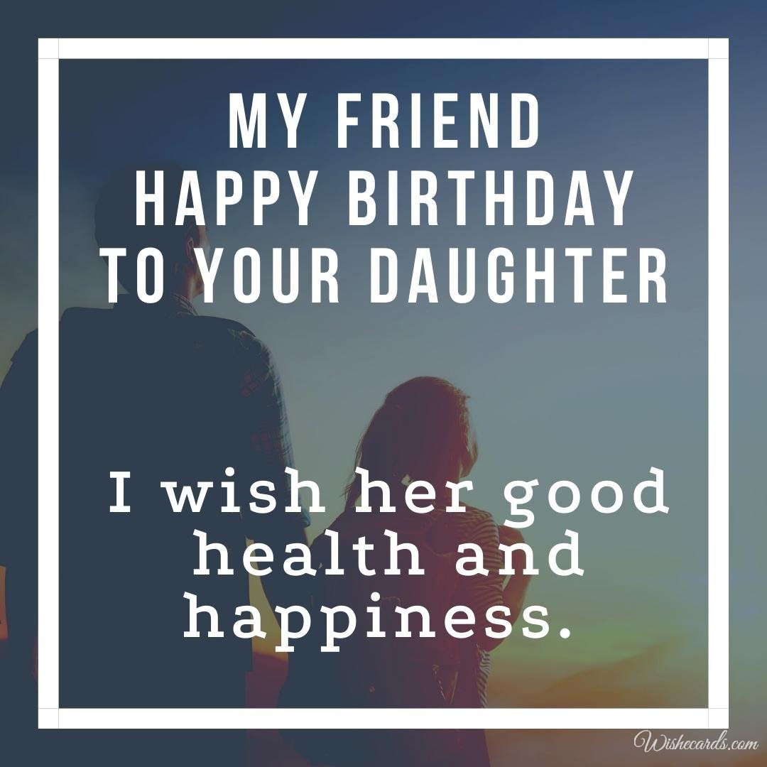 Daughter Happy Birthday Ecard For Friend