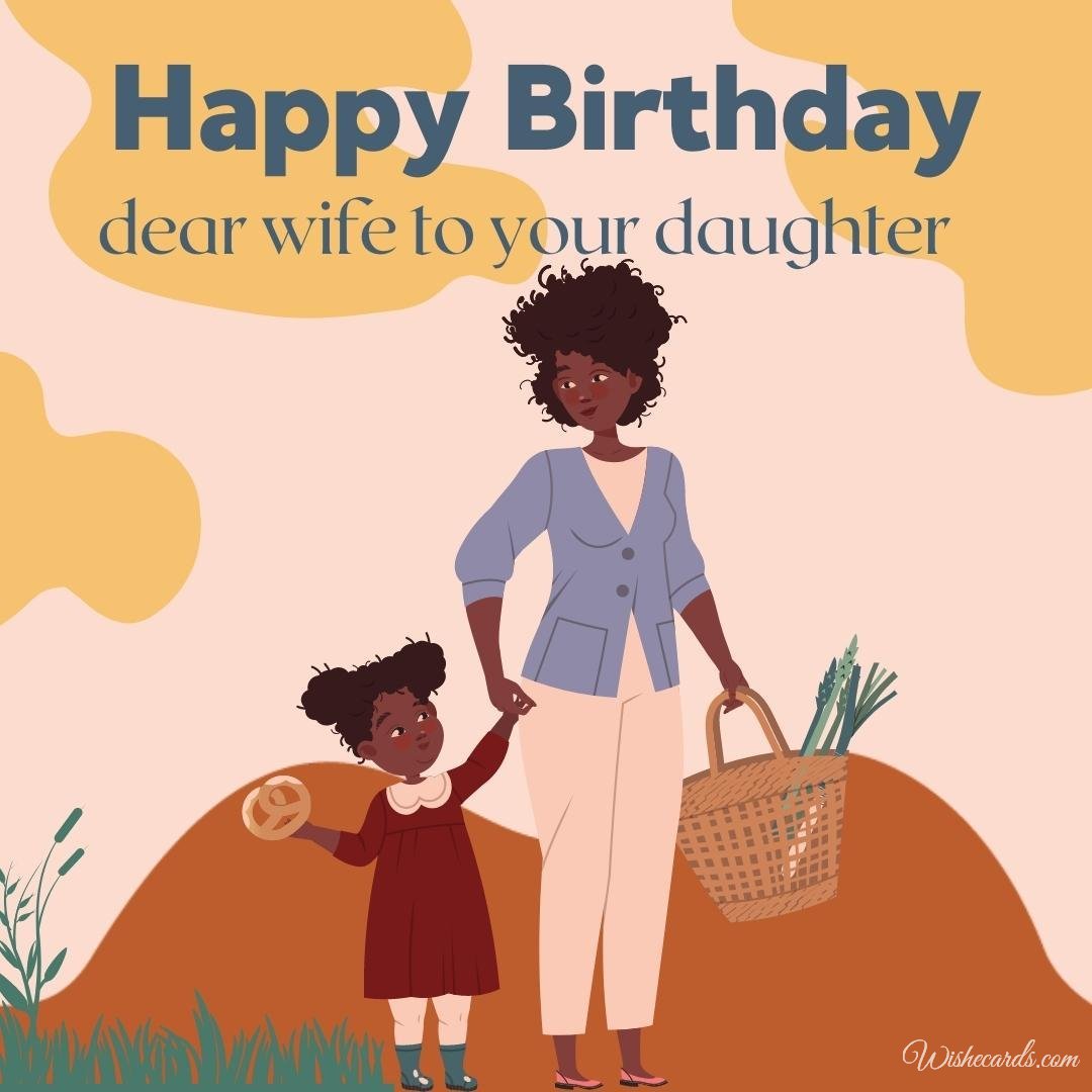 Daughter Happy Birthday Ecard For Wife