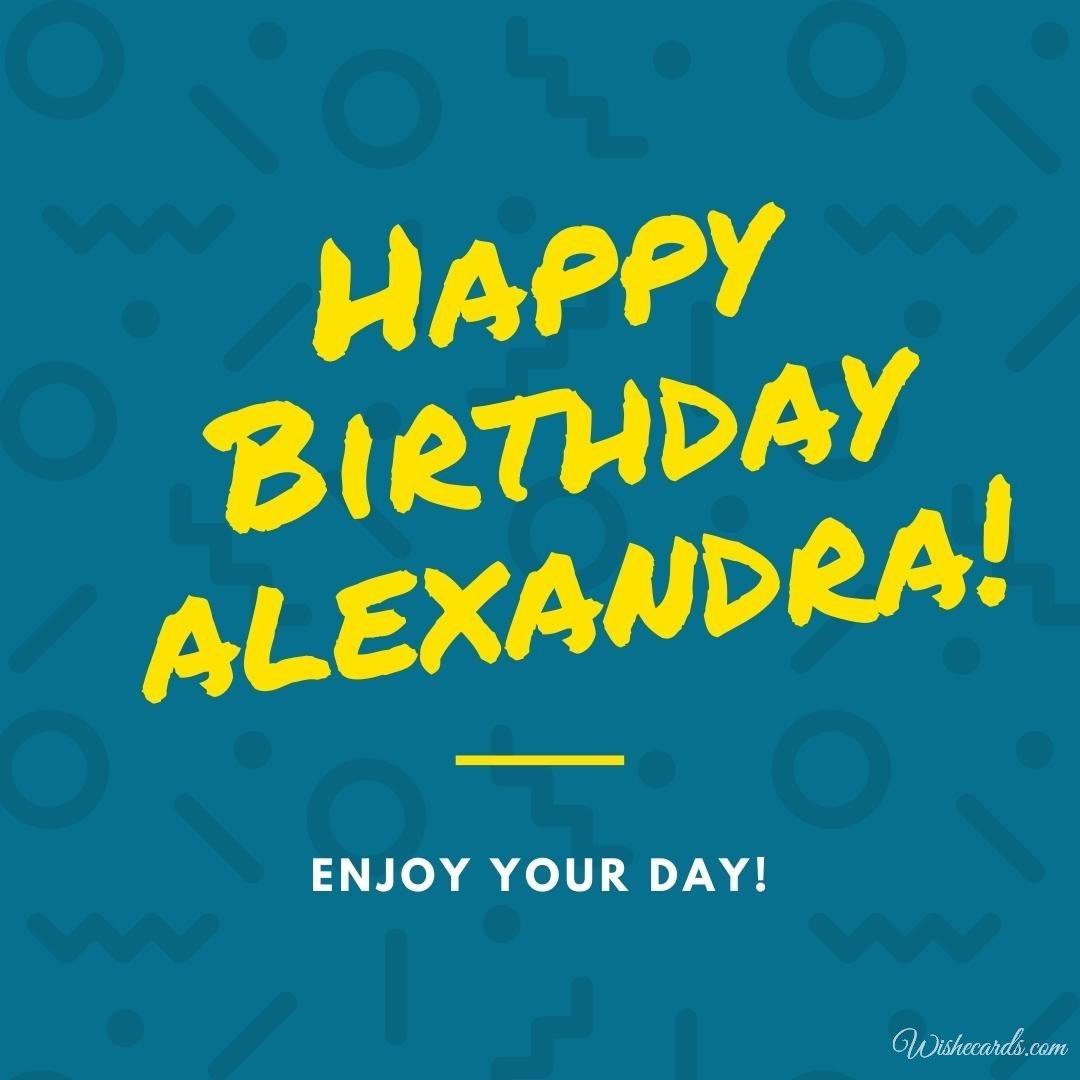 Free Birthday Ecard for Alexandra