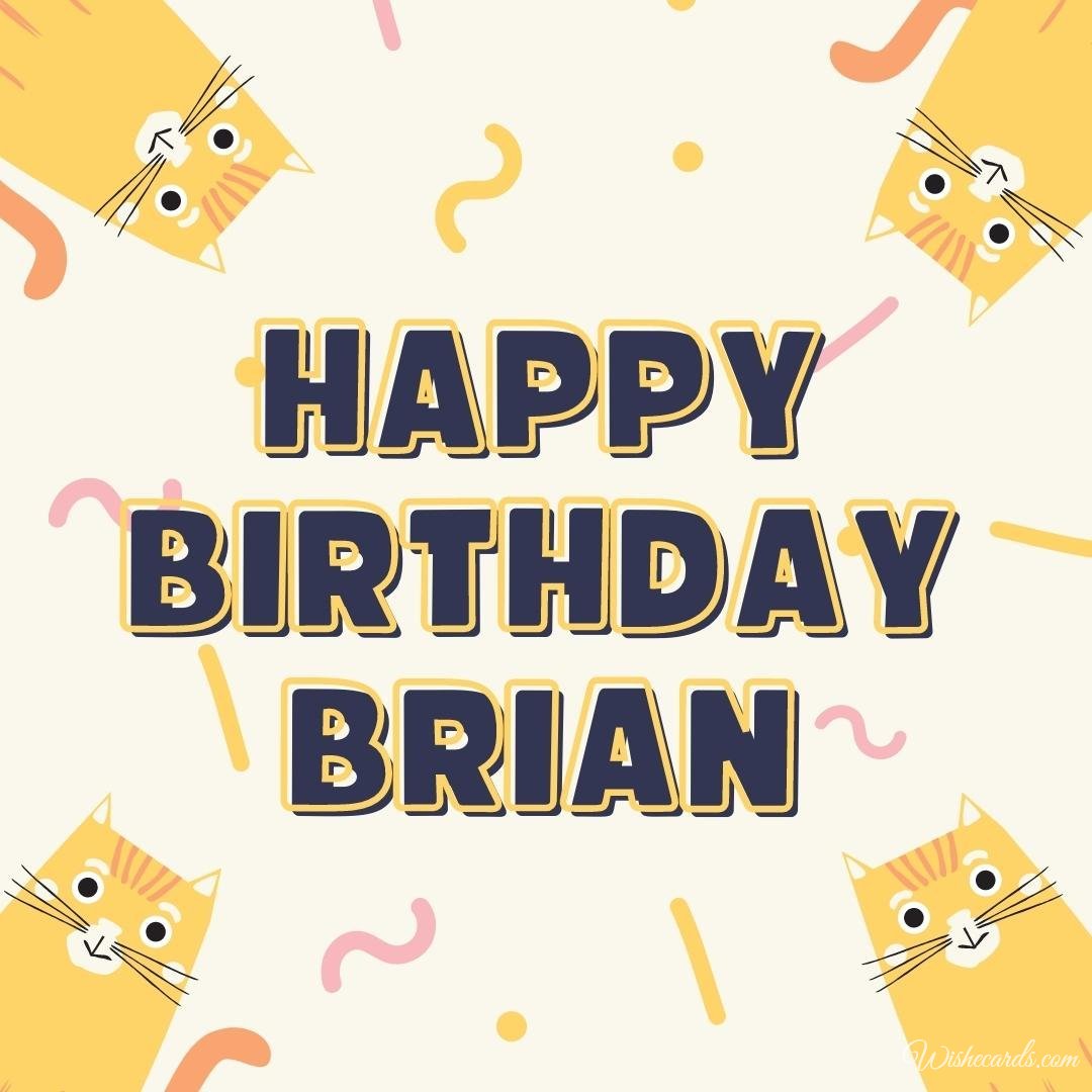 Free Birthday Ecard for Brian