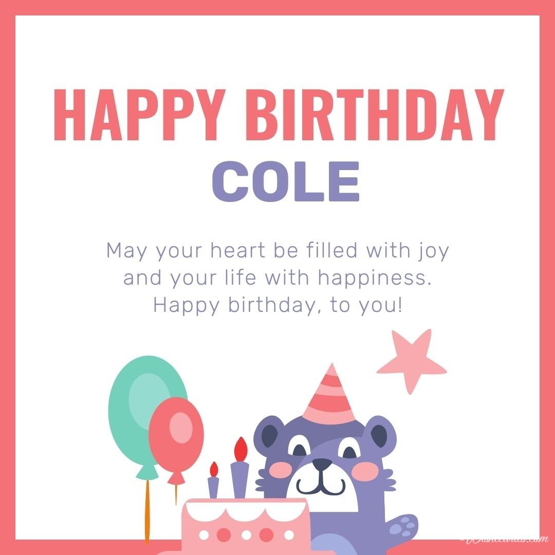 Beautiful Birthday Ecard for Cole