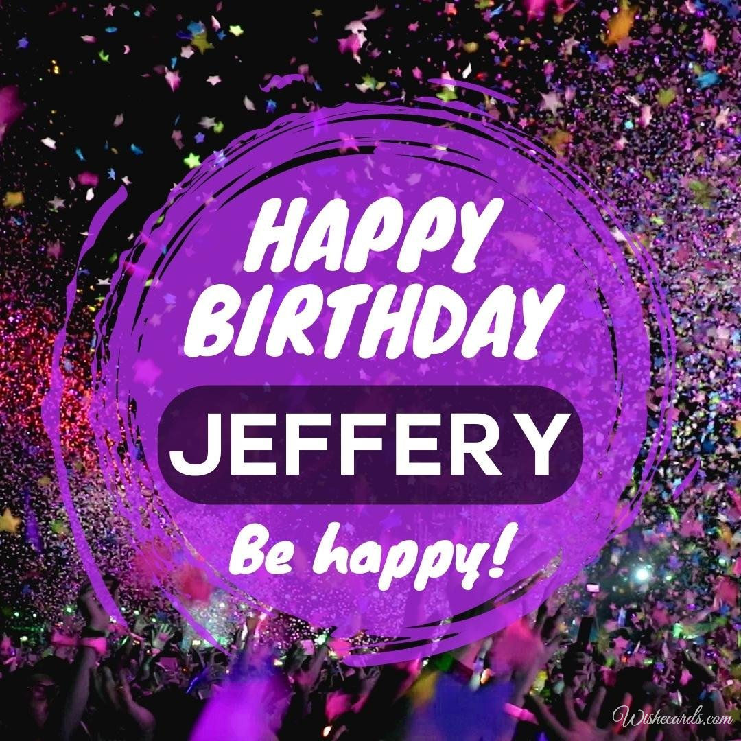 Free Birthday Ecard For Jeffery