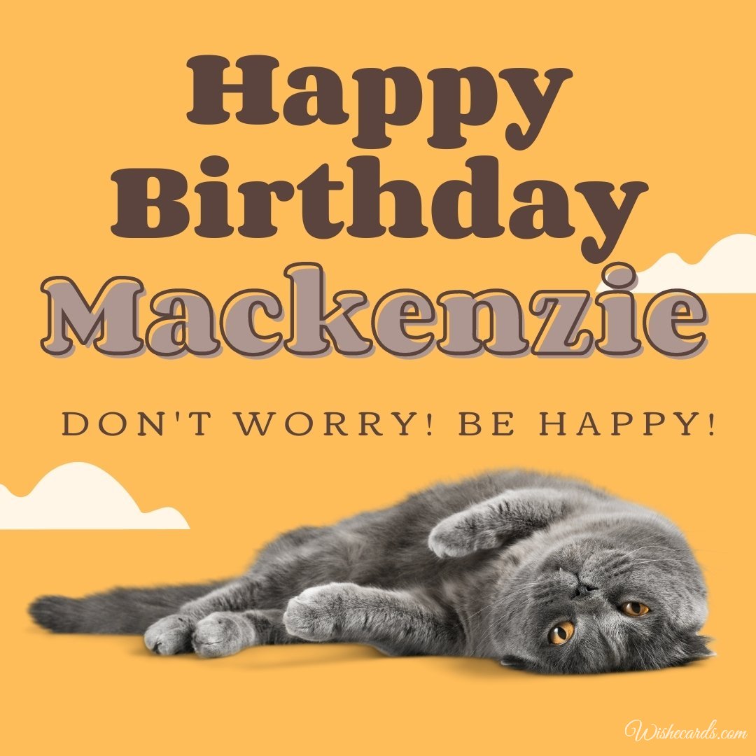 Free Birthday Ecard For Mackenzie