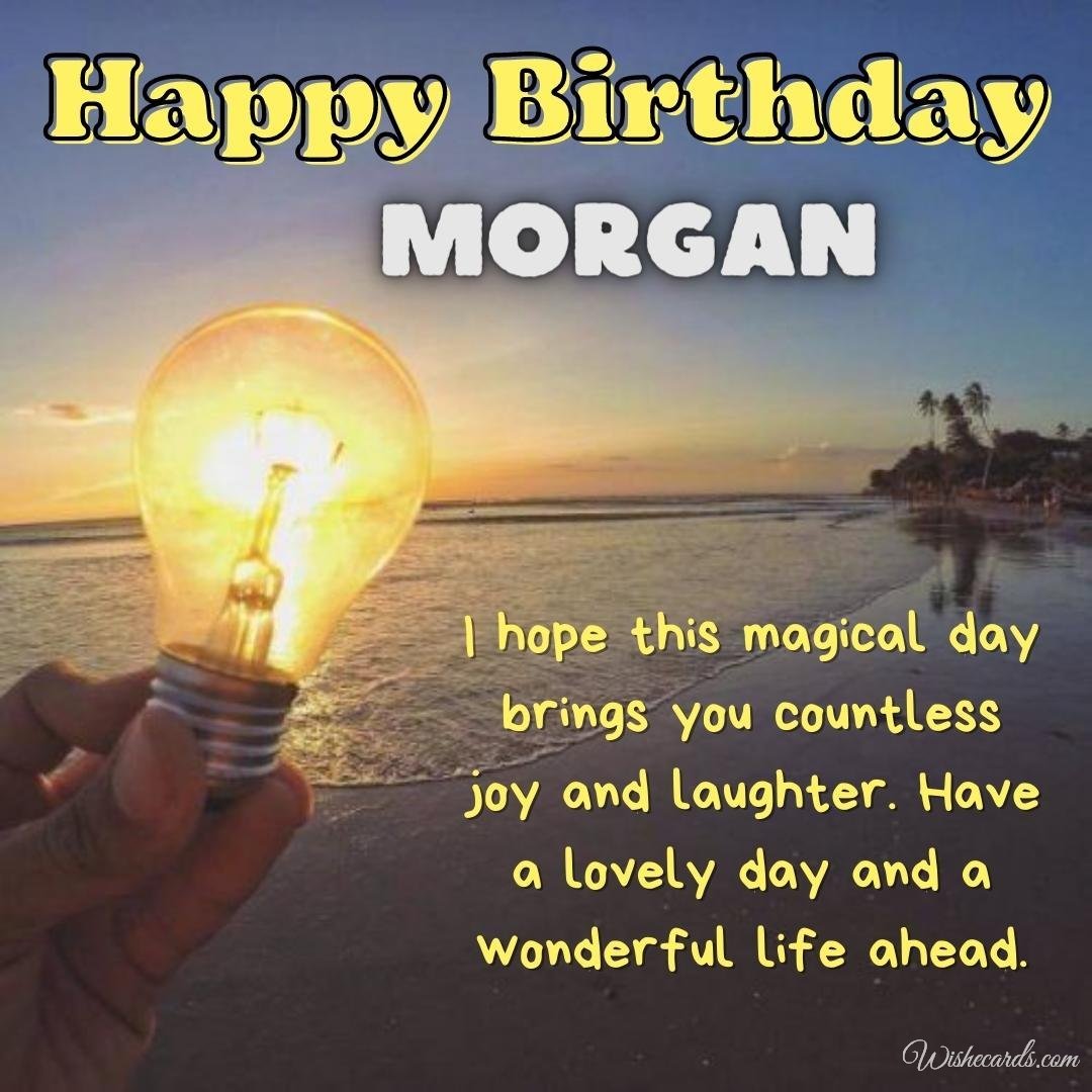 Free Birthday Ecard For Morgan