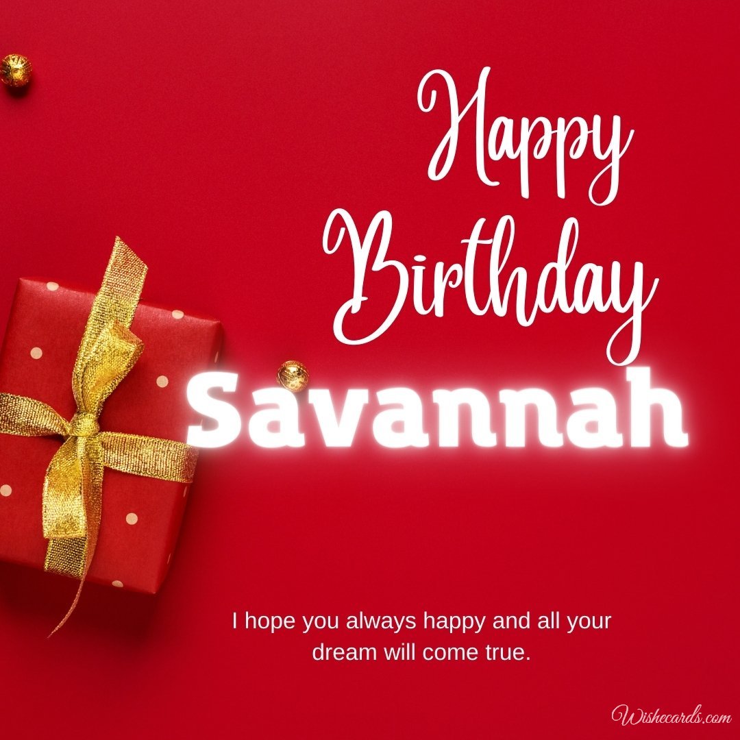 Free Birthday Ecard For Savannah
