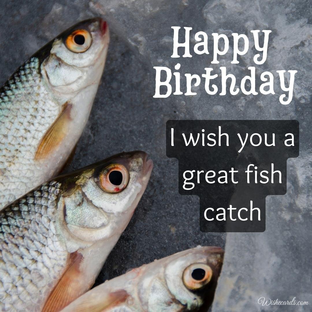 Free Birthday Ecard To Fisherman