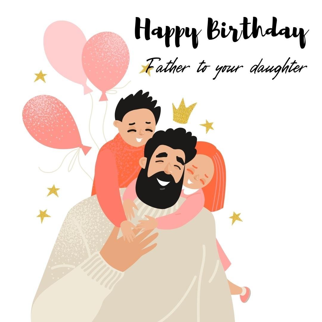 Free Daughter Birthday Card For Father