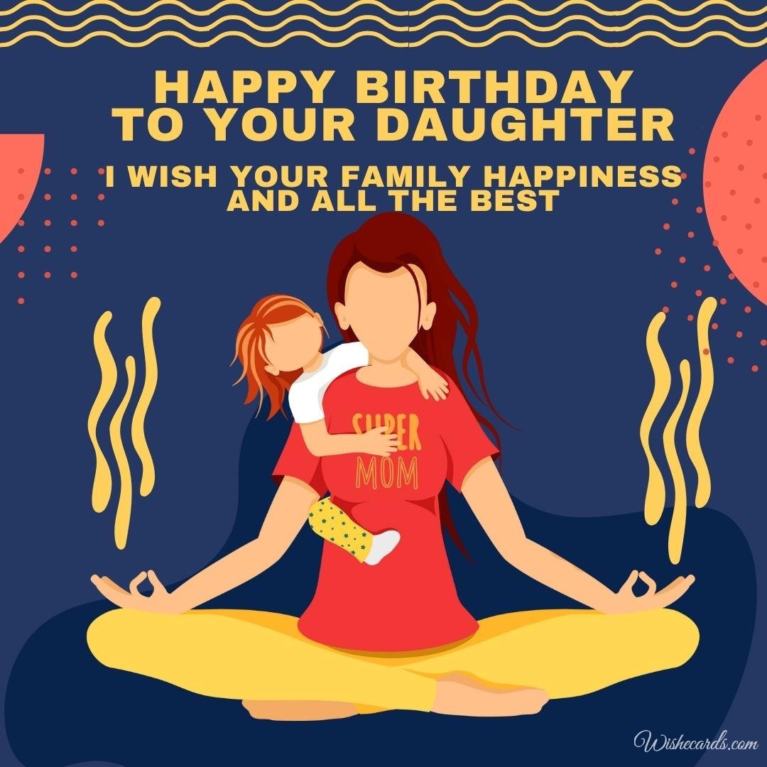 Free Daughter Birthday Card For Mum