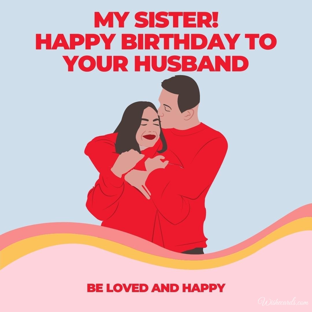 Free Husband Birthday Card For Sister