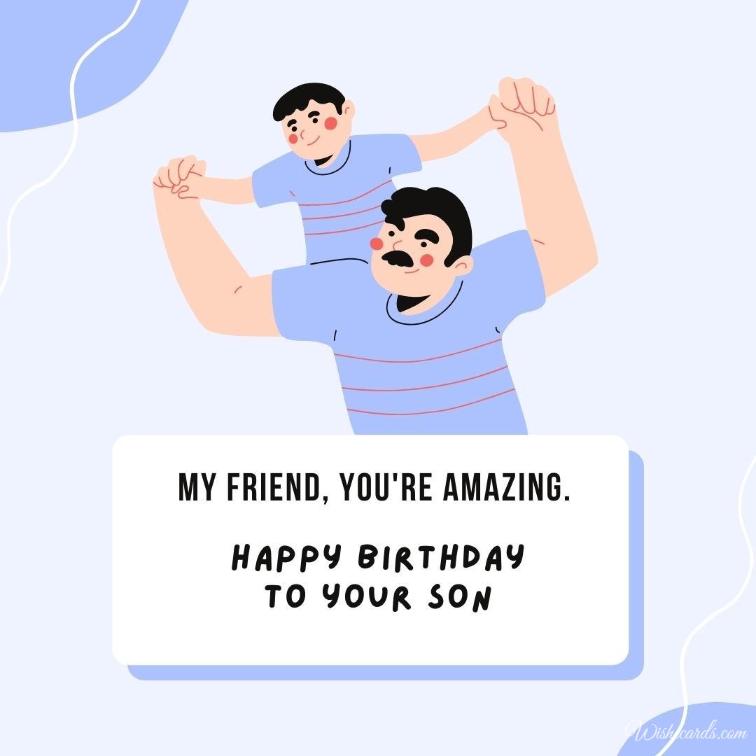 Free Son Birthday Card For Friend