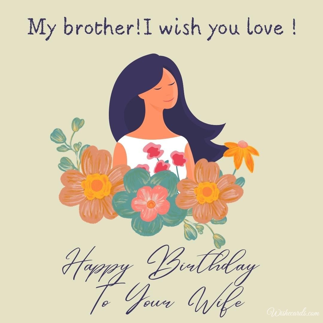 Free Wife Birthday Card For Brother