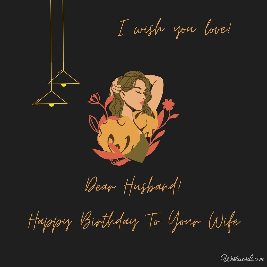 Free Wife Birthday Ecard For Husband