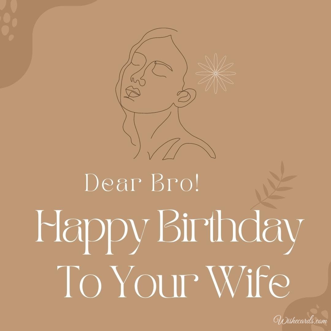 Free Wife Happy Birthday Card For Brother