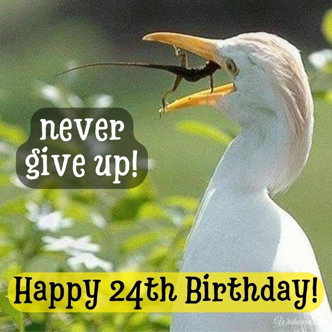 Funny 24th Birthday Wish Ecard