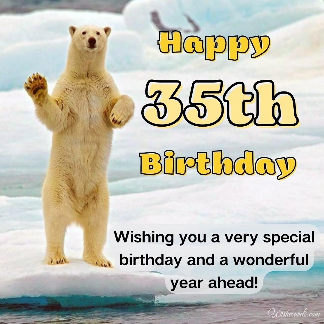 Funny 35th Birthday Wish Ecard