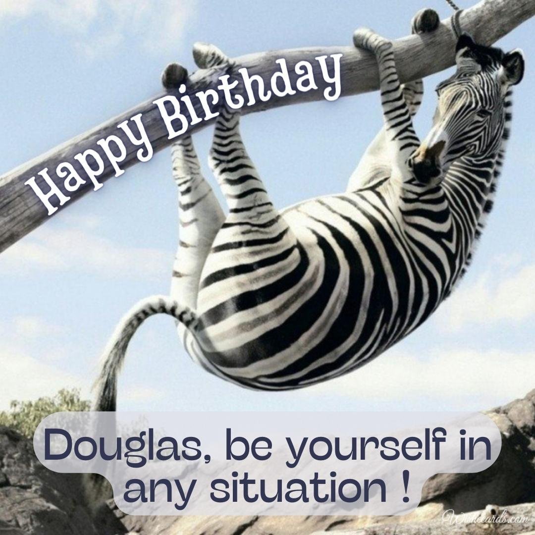 Funny Birthday Ecard For Douglas