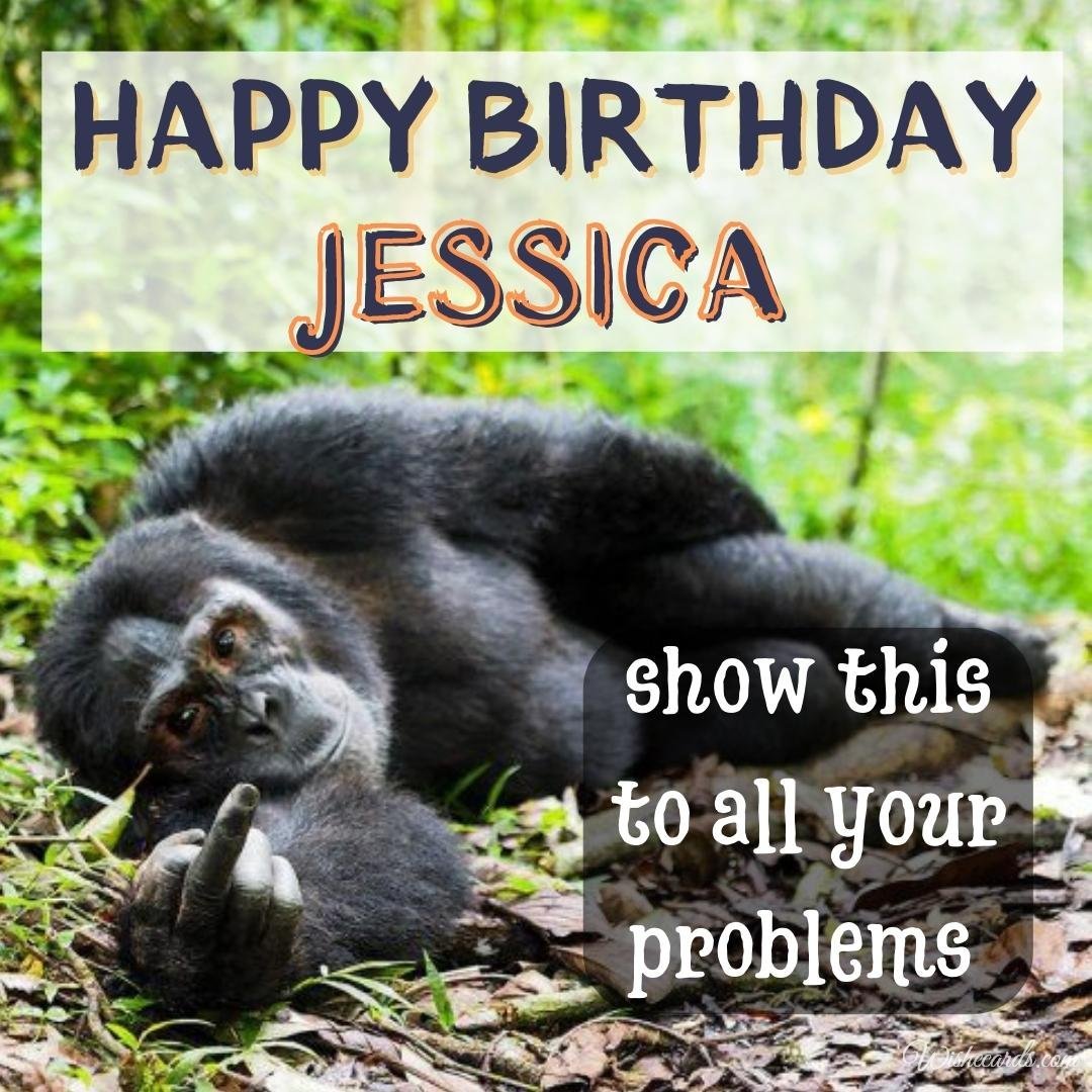 Funny Birthday Ecard for Jessica