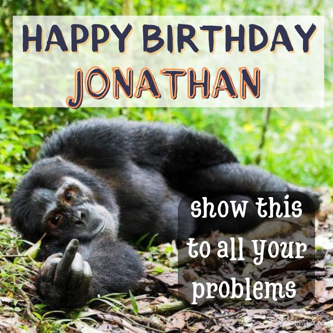 Funny Birthday Ecard For Jonathan