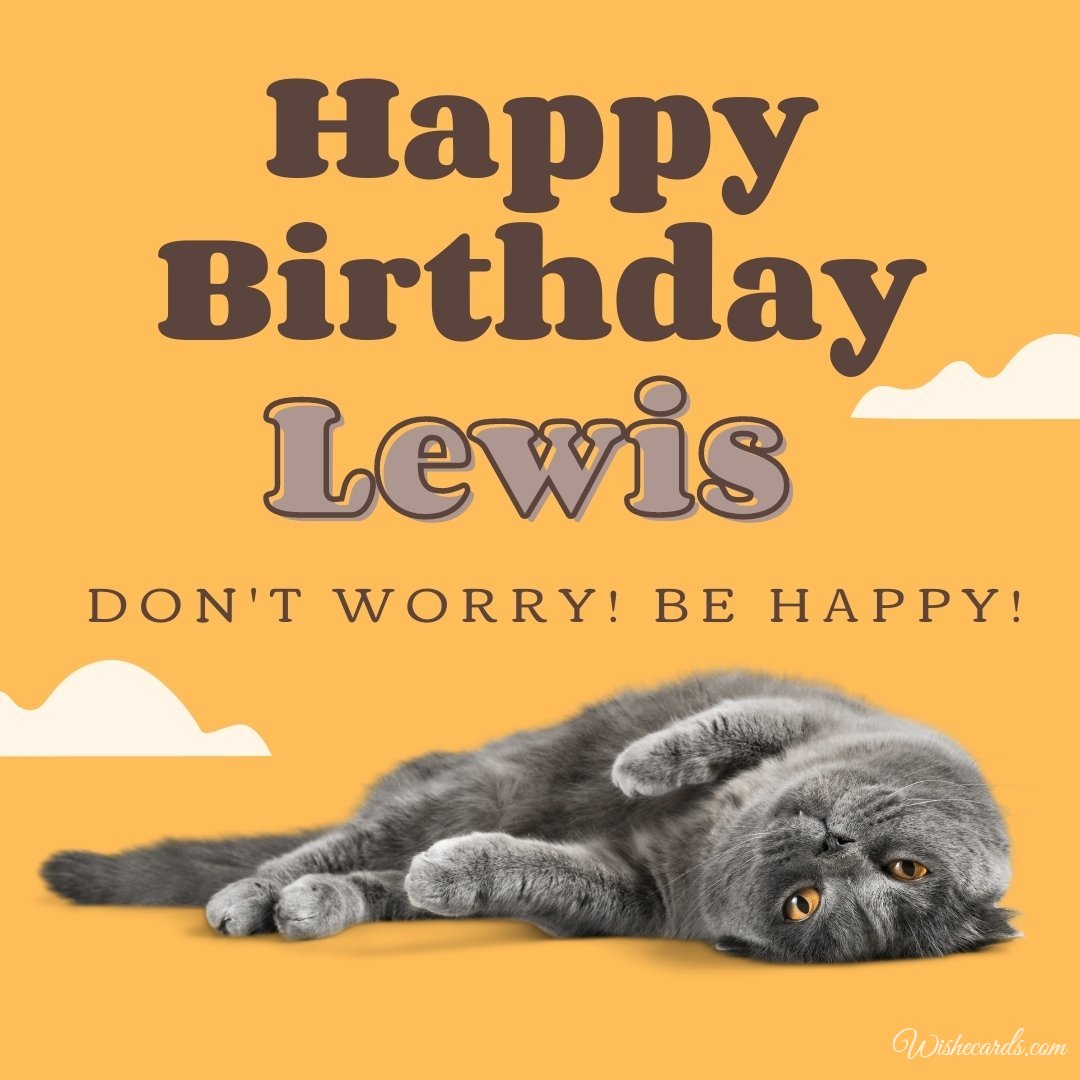 Funny Birthday Ecard For Lewis