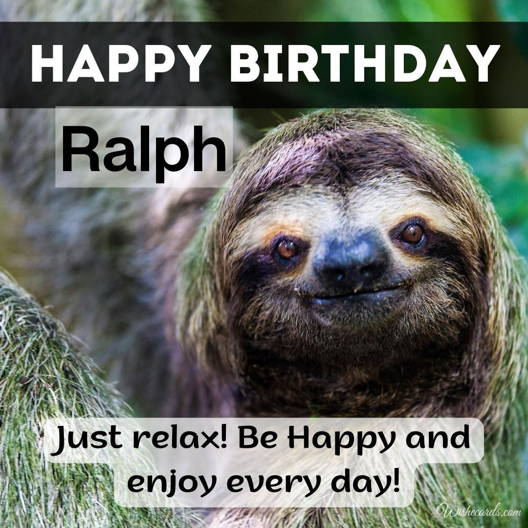 Funny Birthday Ecard For Ralph