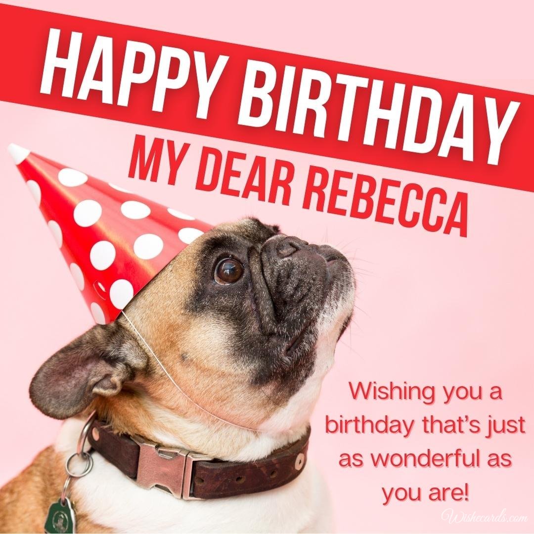 Funny Birthday Ecard For Rebecca