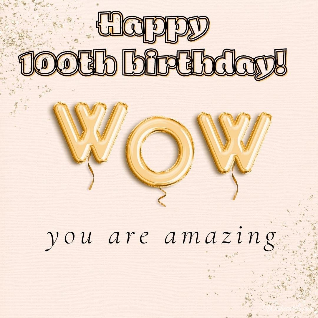 Funny Happy 100th Birthday Wish Ecard