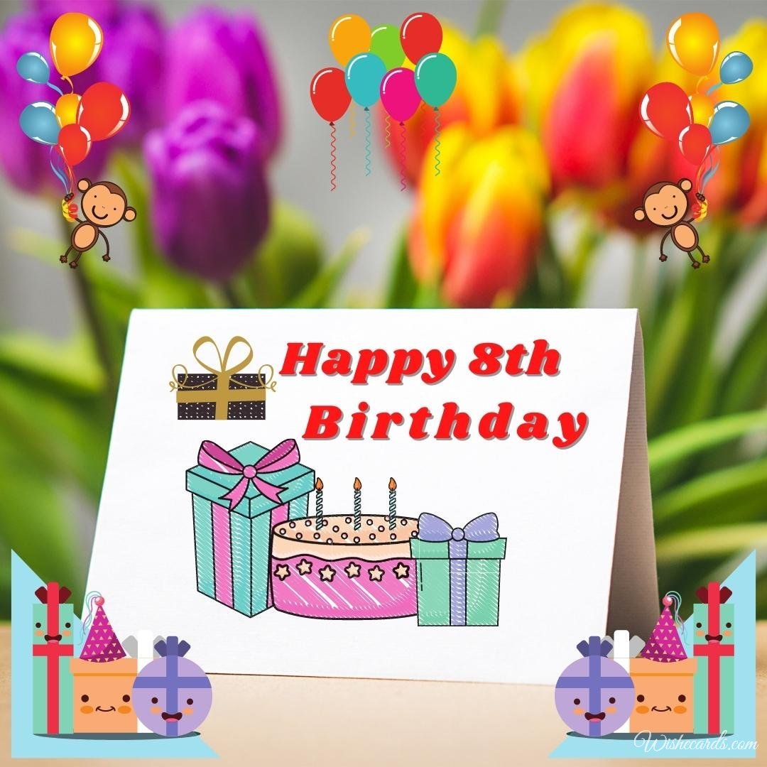 Funny Happy 8th Birthday Wish Ecard