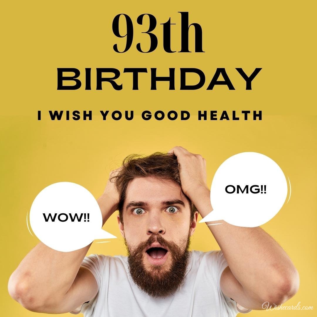 Funny Happy 93rd Birthday Wish Ecard