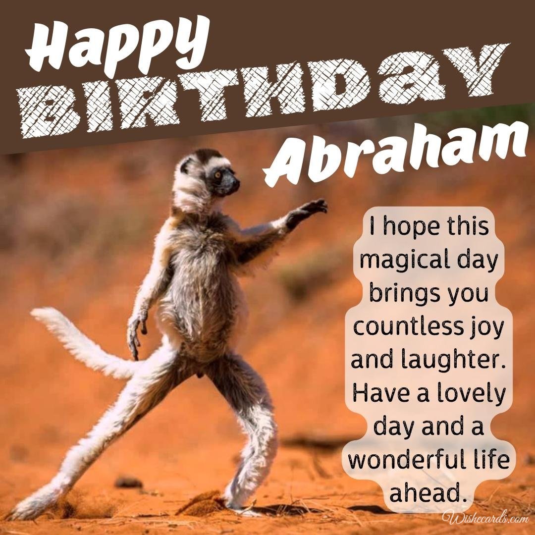 Funny Happy Birthday Ecard For Abraham