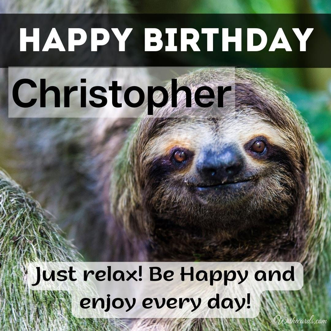 Funny Happy Birthday Ecard for Christopher